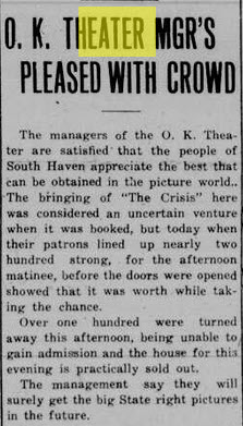 O.K. Theater - Feb 26 1917 Manager Is Pleased (newer photo)